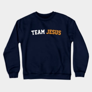TEAM JESUS Crewneck Sweatshirt